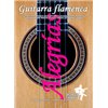 Guitarra Flamenca vol. 3. ALEGRIAS. DVD + CD