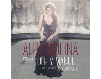Alba Molina canta a Lole y Manuel