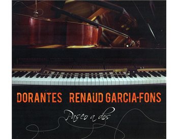 Dorantes & Renaud Garcia-Fons "Paseo a Dos"