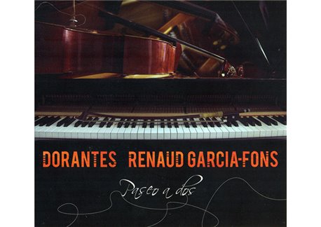 Dorantes & Renaud Garcia-Fons "Paseo a Dos"