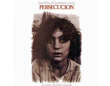 Juan Peña Lebrijano - Persecución (Vinilo)