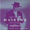 Antonio Mairena - Mairena sinfónico 